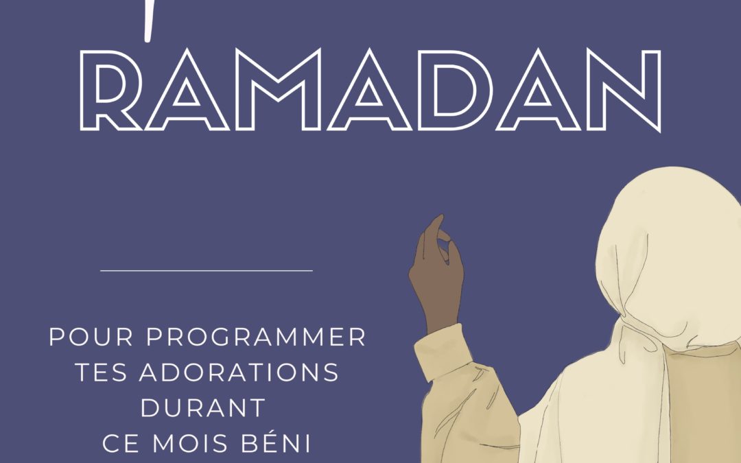 Ton planner Ramadan perso en PDF à télécharger gratuitement