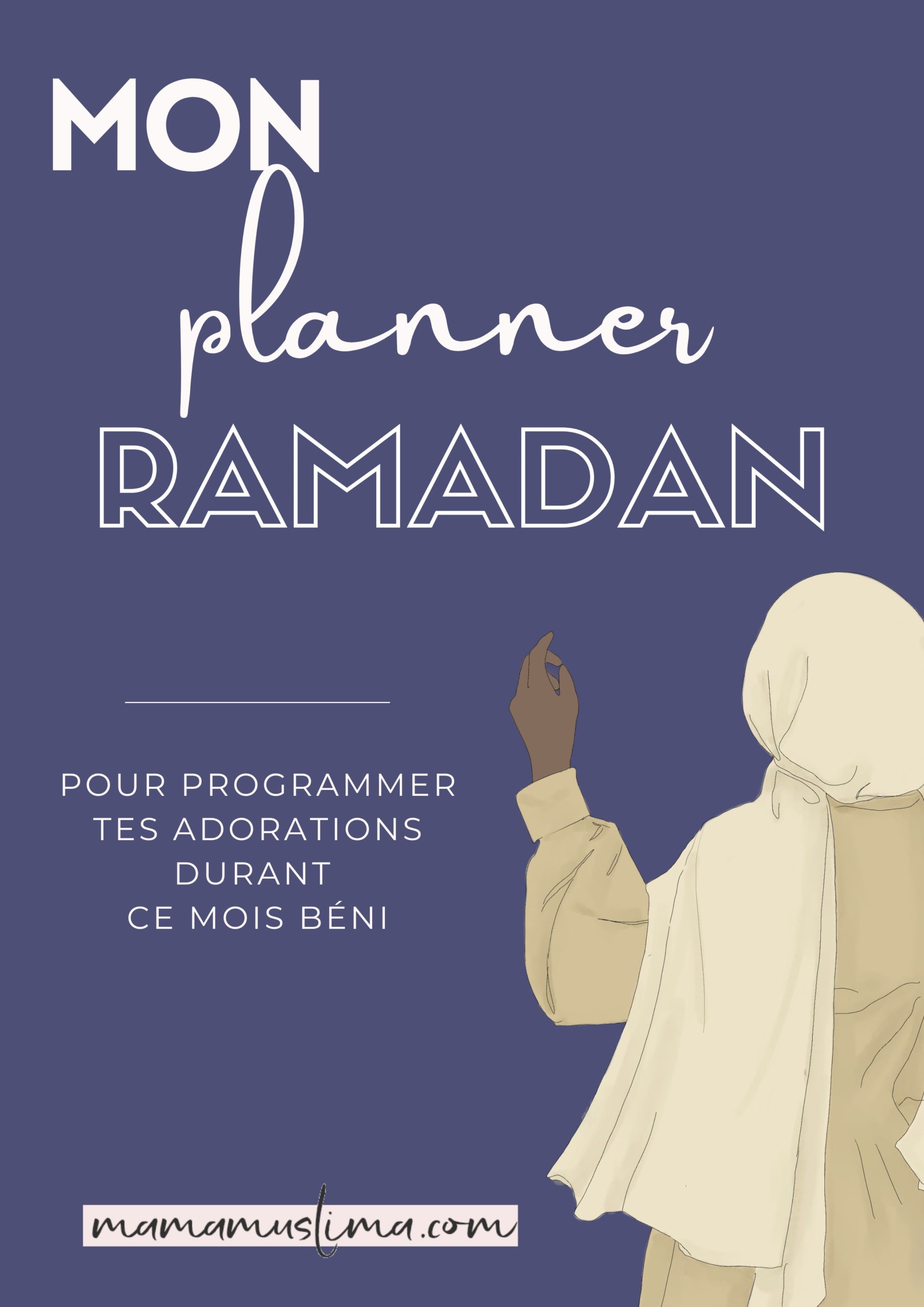 Ton planner Ramadan perso en PDF à télécharger gratuitement